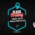 A Black Friday da Se-An Junior – 2021